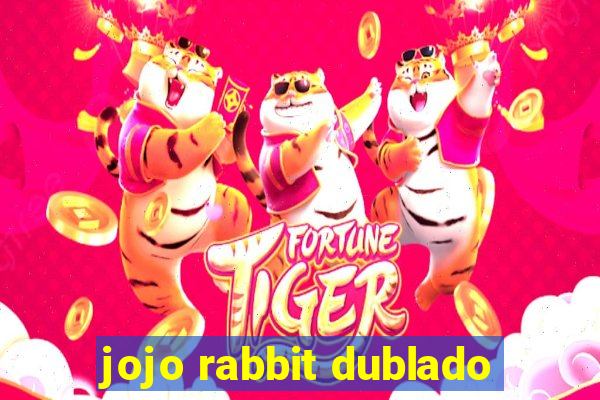 jojo rabbit dublado